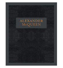 Alexander McQueen Inside the Creative Mind of a Legendary Fashion Designer